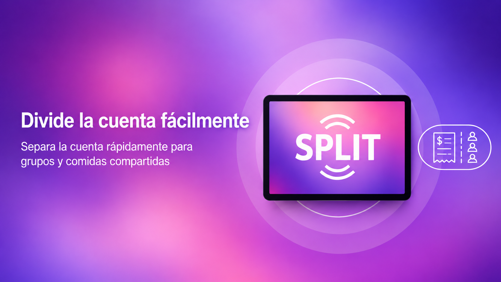 Divide la cuenta fácilmente entre comensales desde la tablet